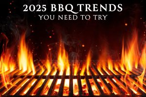 2025 BBQ Trends You Need to Try